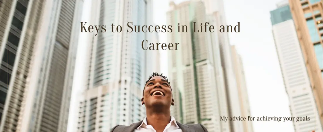 The Keys To Success The Keys To Success